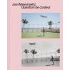 JOEL MEYEROWITZ LIVRE QUESTION DE...